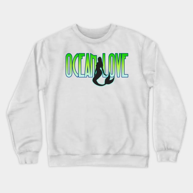 Mermaid t-shirt designs Crewneck Sweatshirt by Coreoceanart